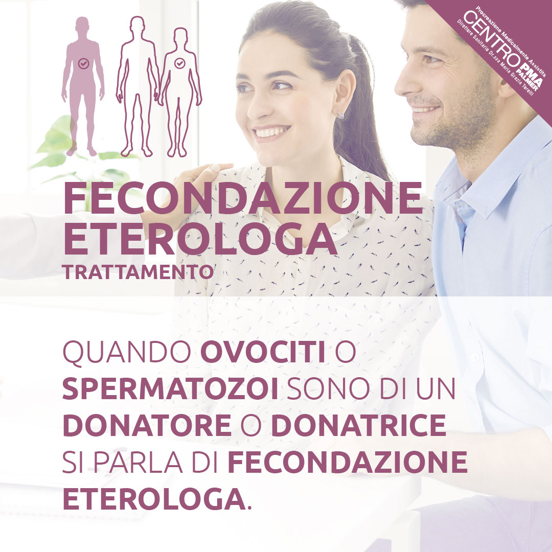 Campagna Trattamenti PMA - FECONDAZIONE ETEROLOGA - del Poliambulatorio Privato Centro PMA Palmer a Reggio Emilia.